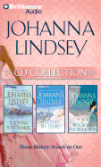 Johanna Lindsey CD Collection: A Loving Scoundrel, Captive of My Desires, No Choice But Seduction