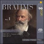 Johannes Brahms: Complete Piano Trios, Vol. 1 - Trio Op. 8 (version 1889); Trio Op. 87