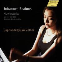 Johannes Brahms: Klavierwerke - Sophie-Mayuko Vetter (piano)