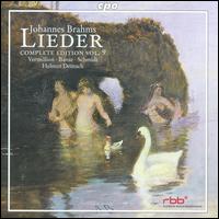 Johannes Brahms: Lieder - Complete Edition, Vol. 9 - Andreas Schmidt (baritone); Andreas Schmidt (baritone); Helmut Deutsch (piano); Iris Vermillion (mezzo-soprano);...