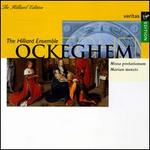 Johannes Ockeghem: Missa prolationum; Marian motets