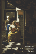 Johannes Vermeer Carnet: La Lettre d'Amour - Beau Journal - Id?al Pour l'?cole, ?tudes, Recettes Ou Mots de Passe - Parfait Pour Prendre Des Notes