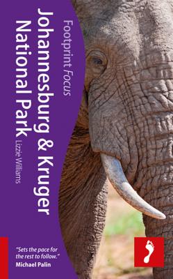 Johannesburg & Kruger National Park Footprint Focus Guide - Williams, Lizzie