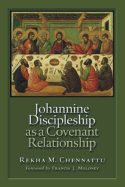 Johannine Discipleship as a Covenant Relationship