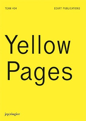 John Armleder: Yellow Pages - Armleder, John, and Team 404 (Editor)