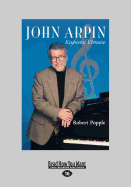 John Arpin: Keyboard Virtuoso