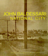 John Baldessari: National City