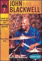John Blackwell: Technique Grooving and Showmanship