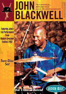 John Blackwell: Technique, Grooving and Showmanship - Blackwell, John