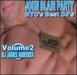 John Blair Party CD: NYC's Best DJ's, Vol. 2 : DJ James Andersen