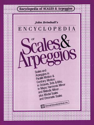 John Brimhall's Encyclopedia of Scales & Arpeggios - Brimhall, John