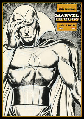 John Buscema's Marvel Heroes Artist's Edition - 