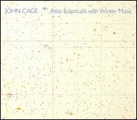 John Cage: Atlas Eclipticalis with Winter Music - Arditti Quartet; Callithumpian Consort; Hartt Contemporary Players; New Performance Group; Wesleyan Symphony Orchestra