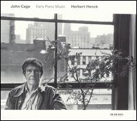John Cage: Early Piano Music - Herbert Henck (piano)