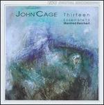 John Cage: Thirteen