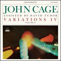 John Cage: Variations IV, Vol. 2 - John Cage / David Tudor