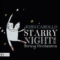 John Carollo: Starry Night - Ales Janecek (clarinet); Brno Saxophone Quartet; Lucie Kaucka (piano); Marin Pavlik (cello); Vit Muzik (violin);...