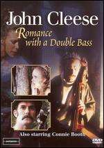 John Cleese: Romance With a Double Bass