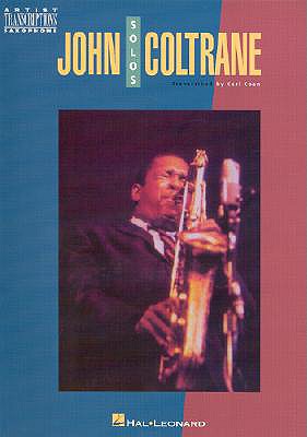 John Coltrane Solos: Soprano and Tenor Saxophone - Coltrane, John