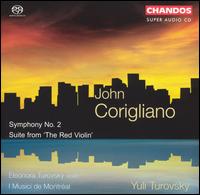 John Corigliano: Symphony No. 2; Suite from 'The Red Violin'  - Alain Aubut (cello); Caroline Lizotte (harp); Christian Prvt (violin); Eleonora Turovsky (violin); Jacques Proulx (viola);...