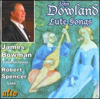 John Dowland: Lute Songs - James Bowman (vocals); Robert Spencer (lute)