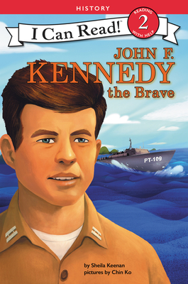 John F. Kennedy the Brave - Keenan, Sheila