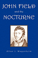 John Field and the Nocturne