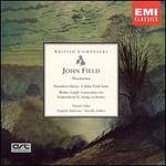 John Field: Nocturnes - Daniel Adni (piano); English Sinfonia; Neville Dilkes (harpsichord)
