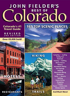 John Fielder's Best of Colorado - Fielder, John (Photographer)