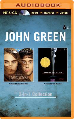 John Green - Paper Towns and Looking for Alaska (2-In-1 Collection) - Green, John, and Woodman, Jeff (Read by), and Miller, Dan John (Read by)