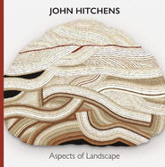 John Hitchens: Aspects of Landscape