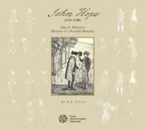 John Hope (1725-1786): Alan G. Morton's Memoir of a Scottish Botanist