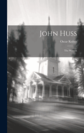 John Huss: The Witness