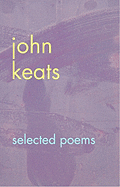 John Keats: Selected Poems - Keats, John