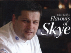 John Kelly's Flavours of Skye - Kelly, John, and Murdoch, Adrian