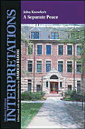 John Knowles's a Separate Peace - Bloom, Harold, and Knowles, John (Editor)