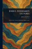 John L. Stoddard's Lectures