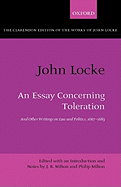 John Locke: An Essay Concerning Toleration: And Other Writings on Law and Politics, 1667-1683