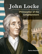 John Locke: Philosopher of the Enlightenment