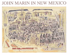 John Marin in New Mexico