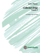 John Musto - Collected Songs: Volume 2: Medium Voice