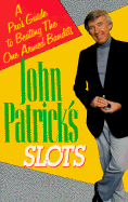John Patrick on Slots