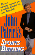 John Patrick's Sports Betting - Patrick, John