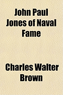 John Paul Jones of Naval Fame