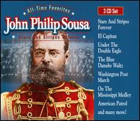 John Philip Sousa: All-Time Favorites - John Philip Sousa