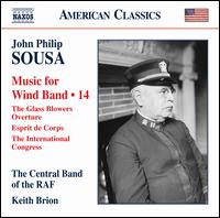 John Philip Sousa: Music for Wind Band, Vol. 14 - Central Band of the Royal Air Force; Mike Purton (edakka); Keith Brion (conductor)