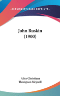 John Ruskin (1900)