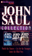 John Saul Collection: Punish the Sinners/Cry for the Strangers/Comes the Blind Fury