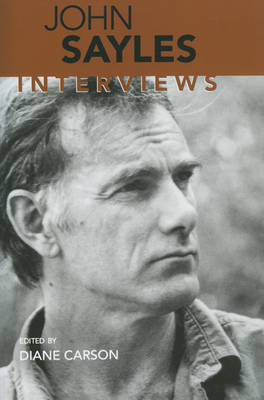 John Sayles: Interviews - Carson, Diane (Editor)