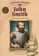 John Smith: English Explorer and Colonist